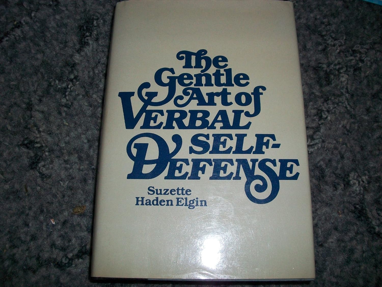 Book cover for The Gentle Art of Verbal Self-Defense.